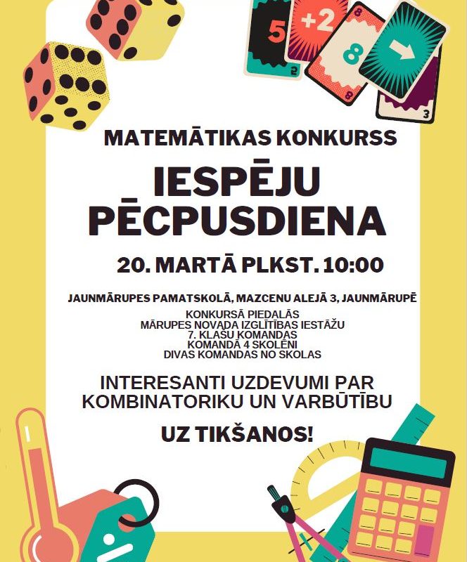 Matemātikas konkursa “Iespēju pēcpusdiena” plakāts