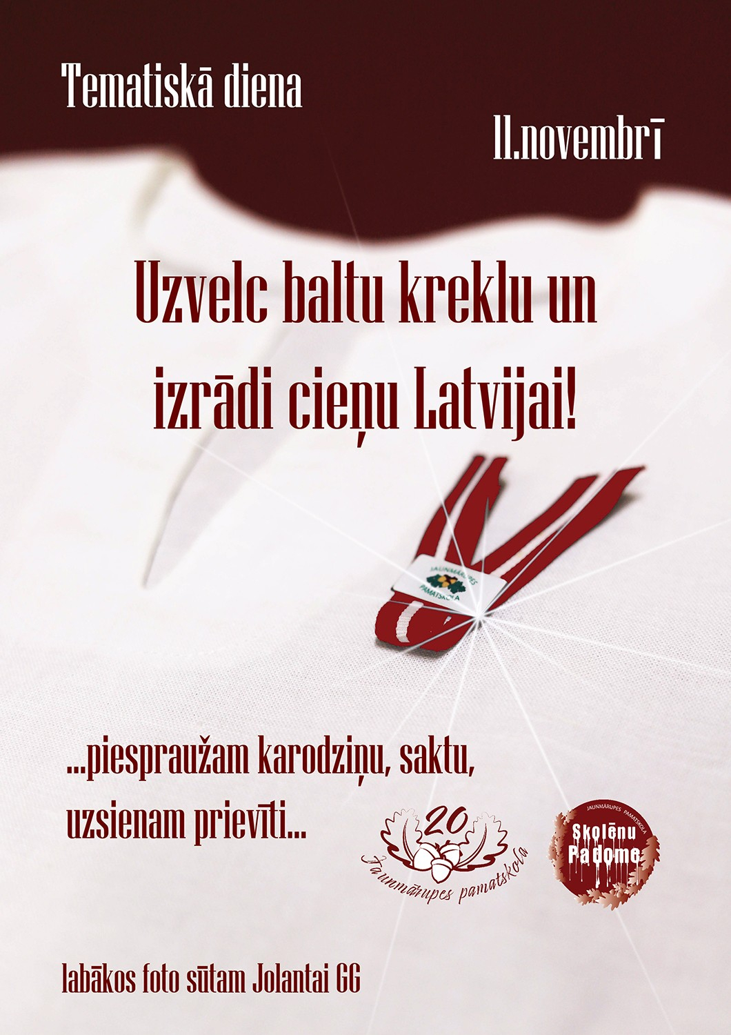 Tematiskā diena “Izrādi cieņu Latvijai”