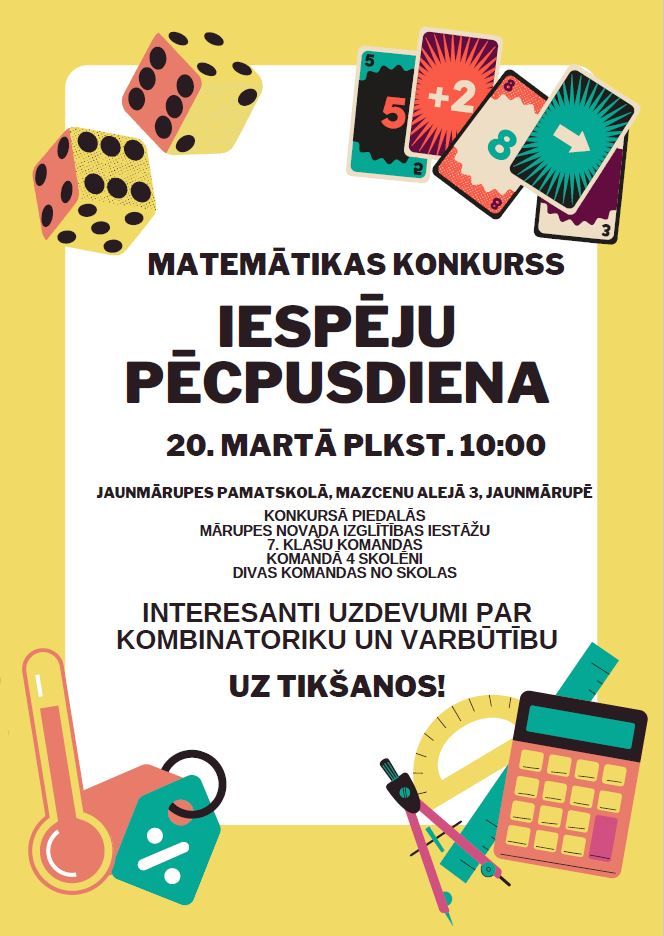 Matemātikas konkursa “Iespēju pēcpusdiena” plakāts